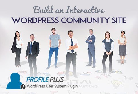 Profile Plus - Build an Interactive WordPress Community Site