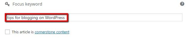 A focus keyword (or phrase) is the term you hope people are using to look for your topic.