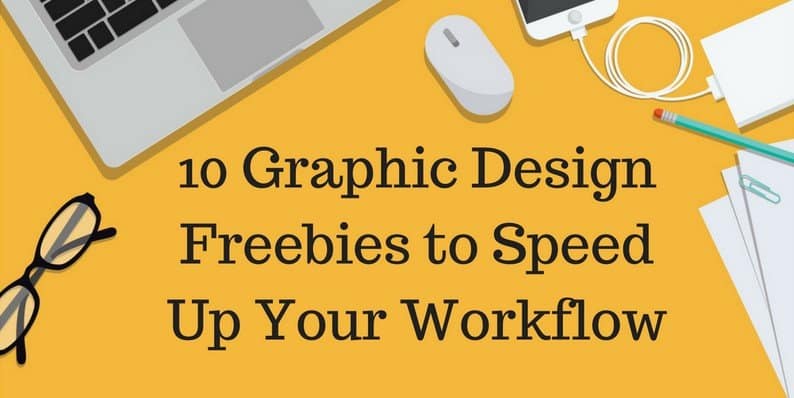 Graphic Design Freebies to Speed Up Your Workflow