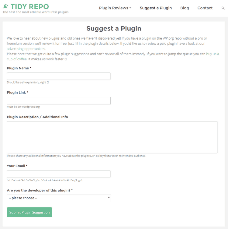 TidyRepo – Reliable WordPress Plugins - Use the suggest plugin form to send your plugin suggestions.