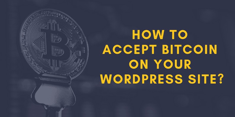 Accept Bitcoin on Your WordPress Site