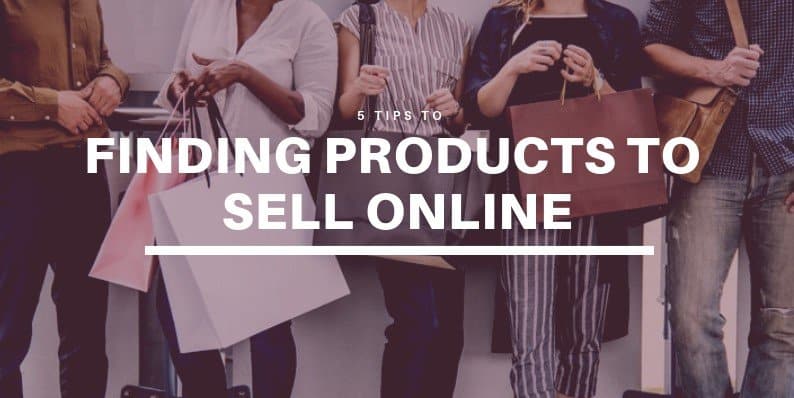 Finding Products to Sell Online