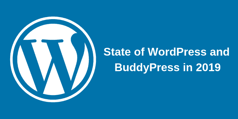 State of WordPress and BuddyPress