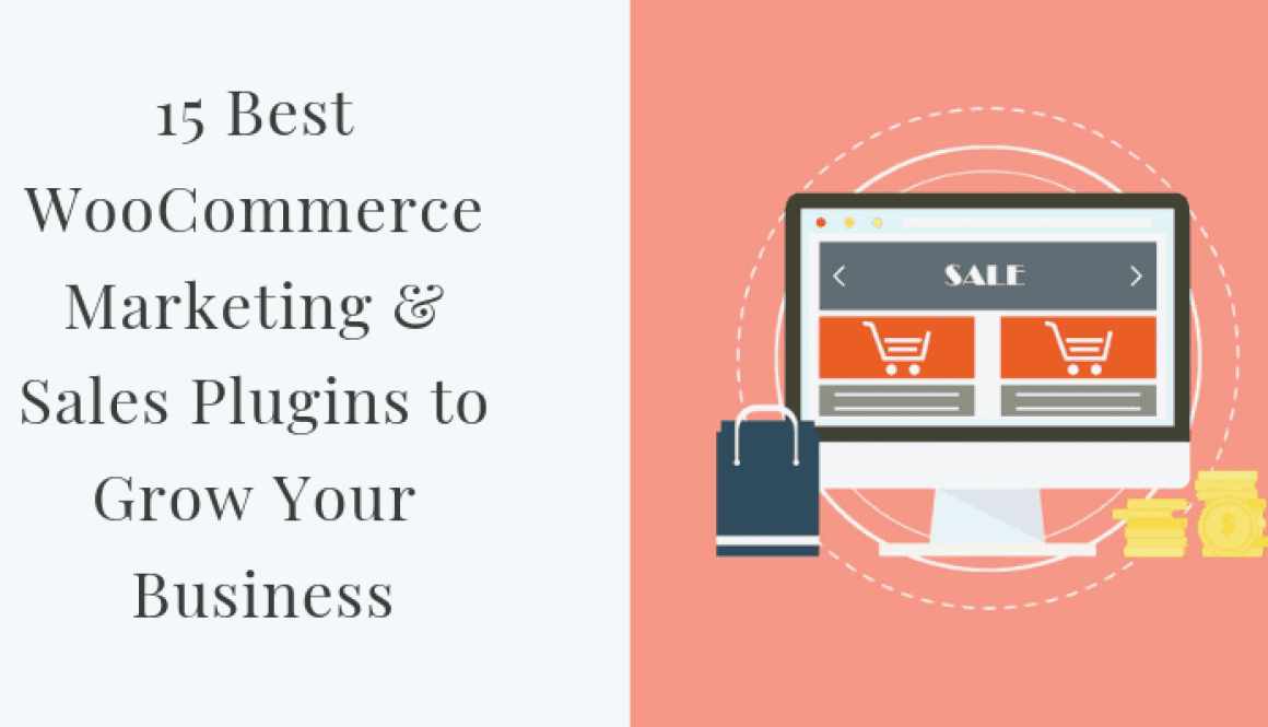 Best WooCommerce Marketing & Sales Plugins to Grow Your Business