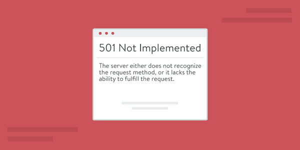 This error message is displayed as 501 Error.
