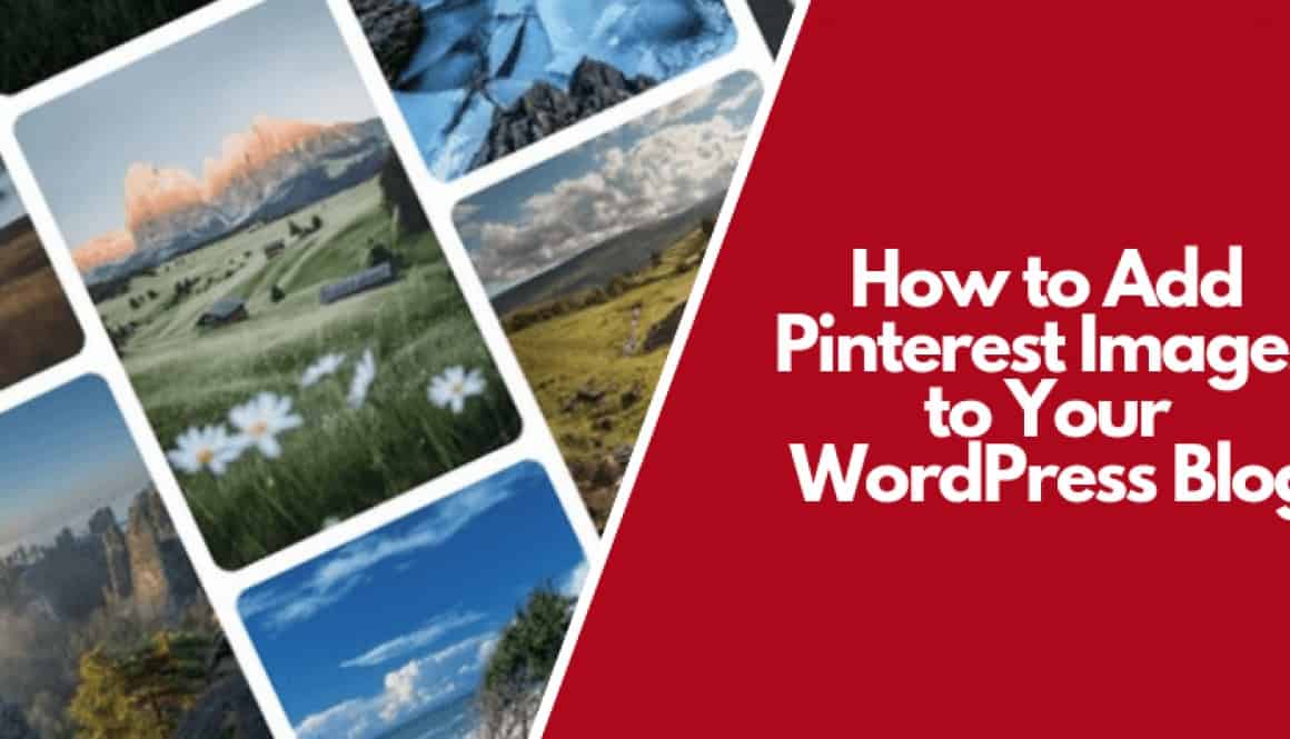 Add Pinterest Images to Your WordPress Blog.