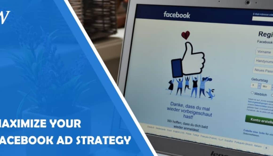 Maximize your Facebook Ads Strategy