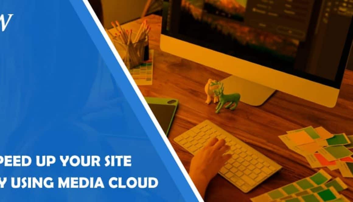 Speed Up Website with Media Cloud