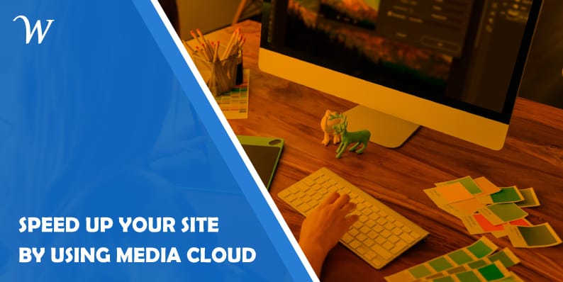 Speed Up Website with Media Cloud