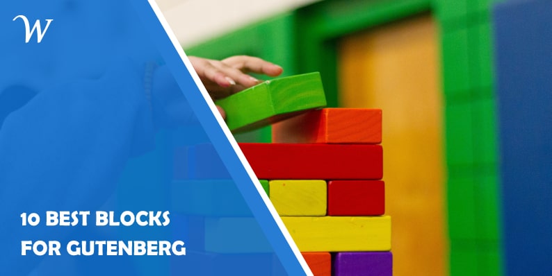 10 Best Blocks for Gutenberg