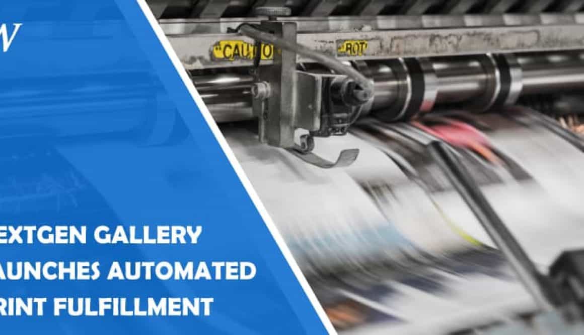 NextGEN Automated Print Fulfillment