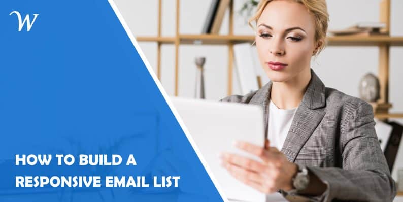 build a responsive email list