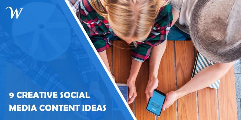 9 Creative Social Media Ideas