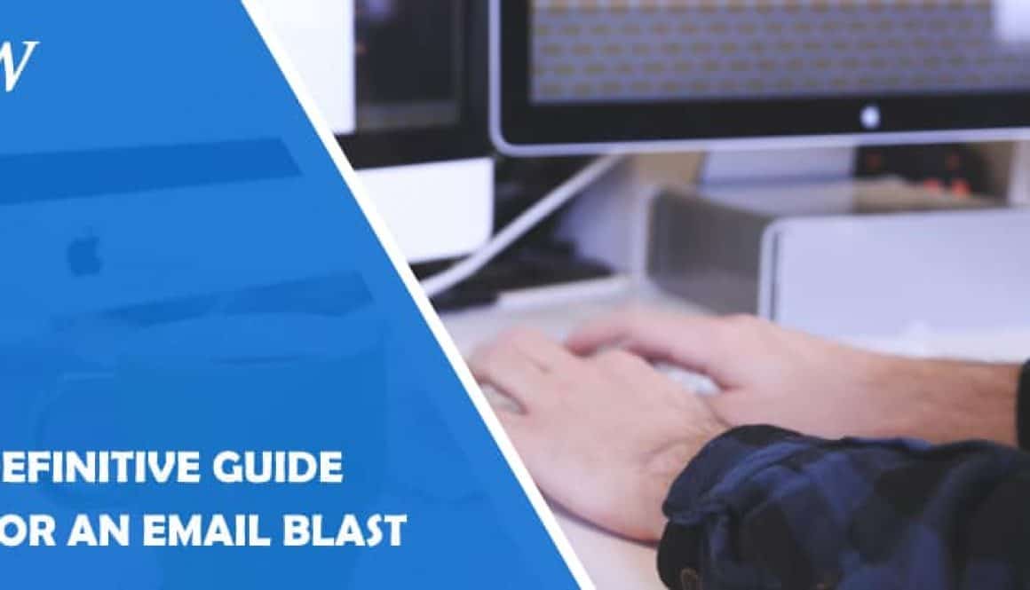 Definitive guide for an email blast