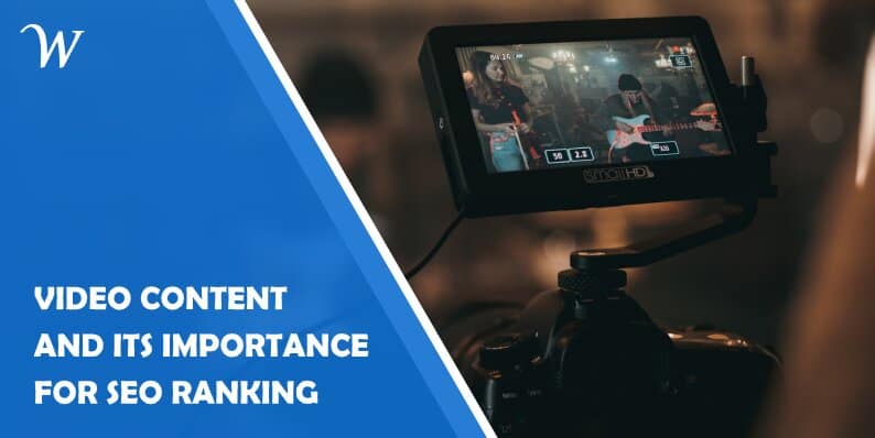 Video Content and Its Importance for Seo Ranking