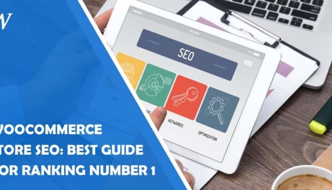 Woocommerce Store Seo: 2020’s Best Guide for Ranking Number 1