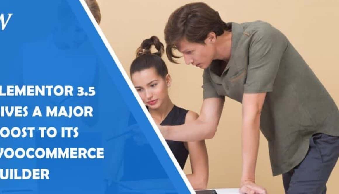 Elementor 3.5 Gives a Major Boost to Its WooCommerce Builder