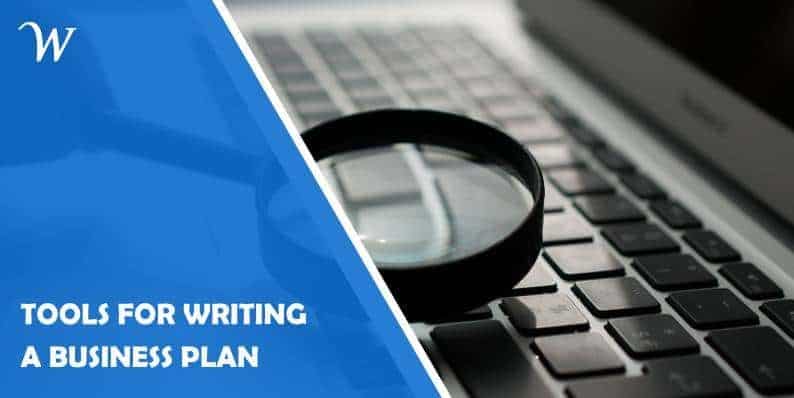 Five Useful Tools for Writing a Business Plan