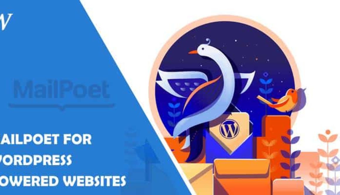 With MailPoet You Can Send Better Email For WordPress-Powered Websites