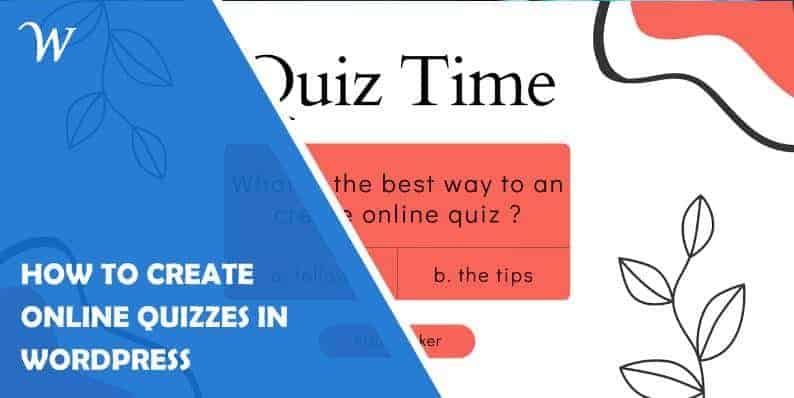 How to Create Amazing Online Quizzes in WordPress