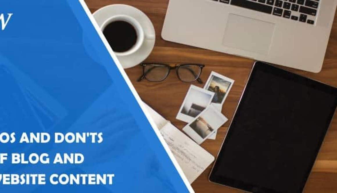 The Do's and Don'ts of Blog and Website Content