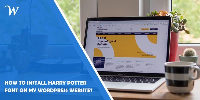How to Install Harry Potter Font on My WordPress Website?
