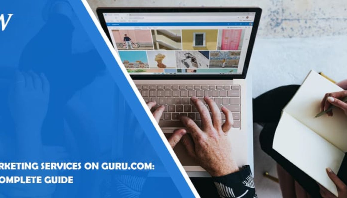 Marketing Services on Guru.com: A Complete Guide