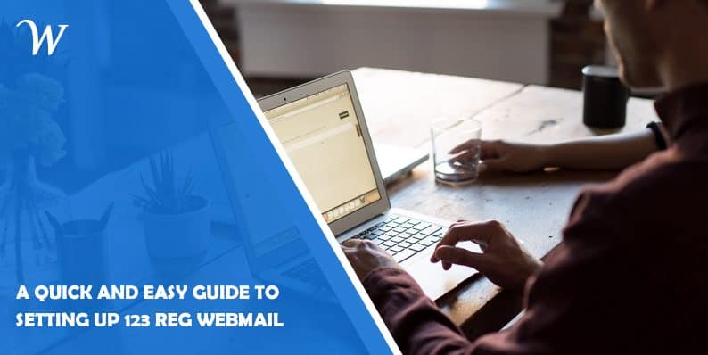 A Quick and Easy Guide to Setting Up 123 Reg Webmail