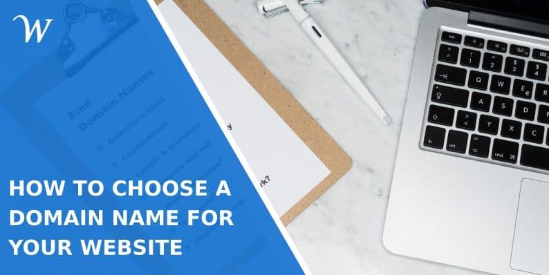 How to Choose a Domain Name for Your Website