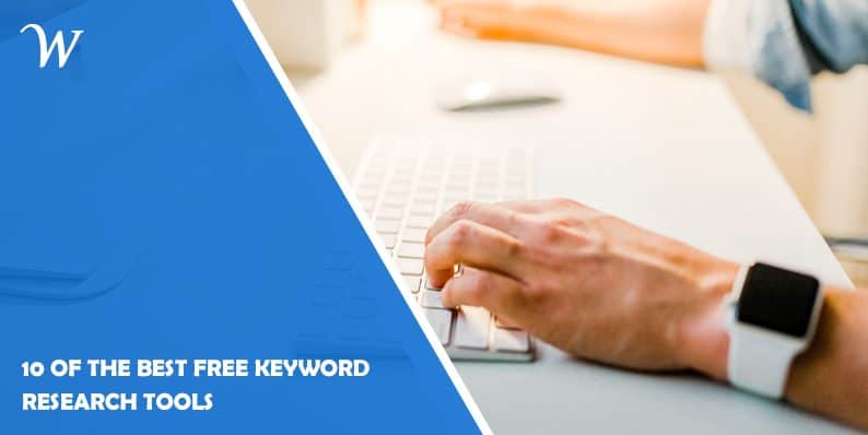 10 of the Best Free Keyword Research Tools