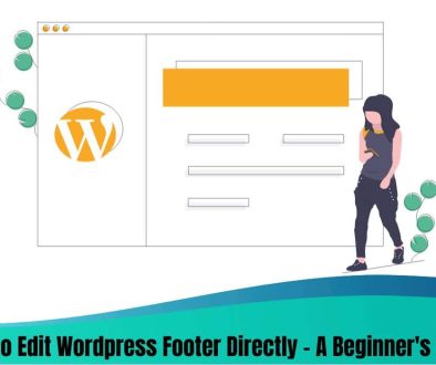 How to Edit Wordpress Footer Directly - A Beginner's Guide
