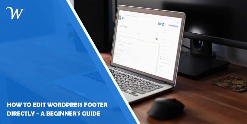 How to Edit WordPress Footer Directly - A Beginner's Guide