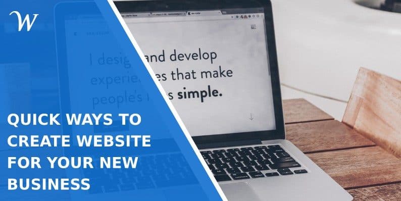 Quick Ways to Create Website for Your New Business