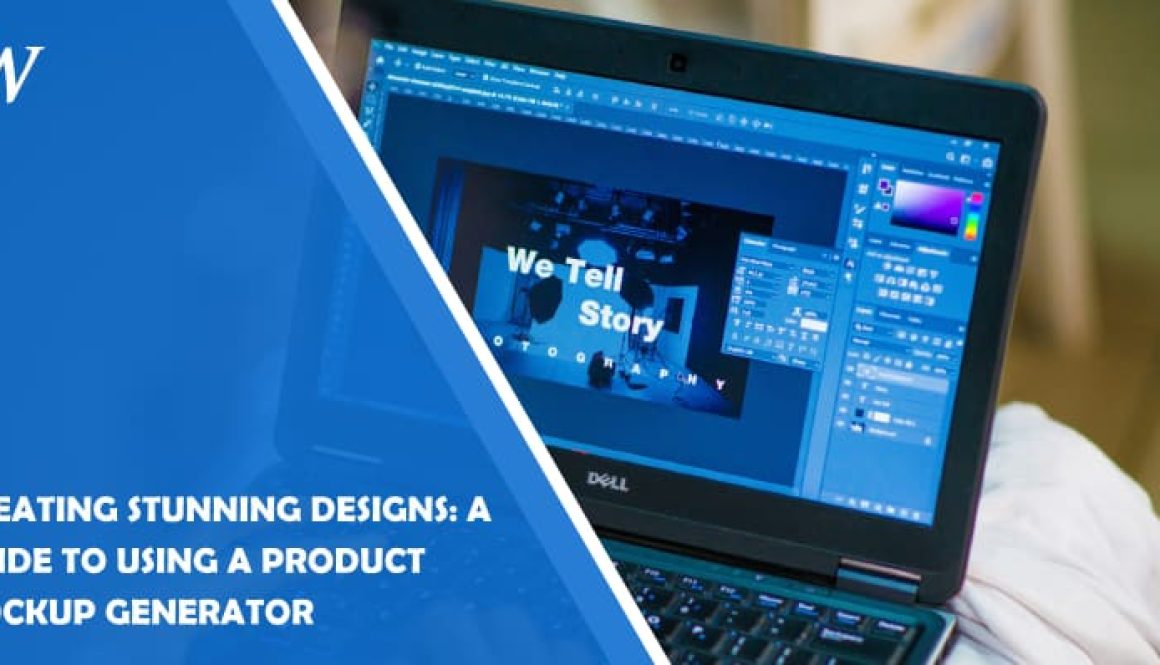 Creating Stunning Designs: A Guide to Using a Product Mockup Generator