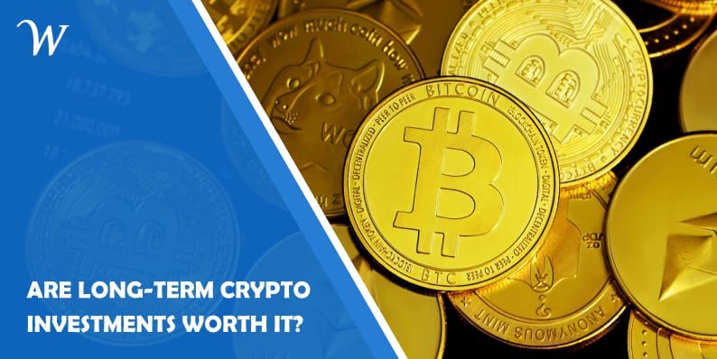 Are Long-Term Crypto Investments Worth It?
