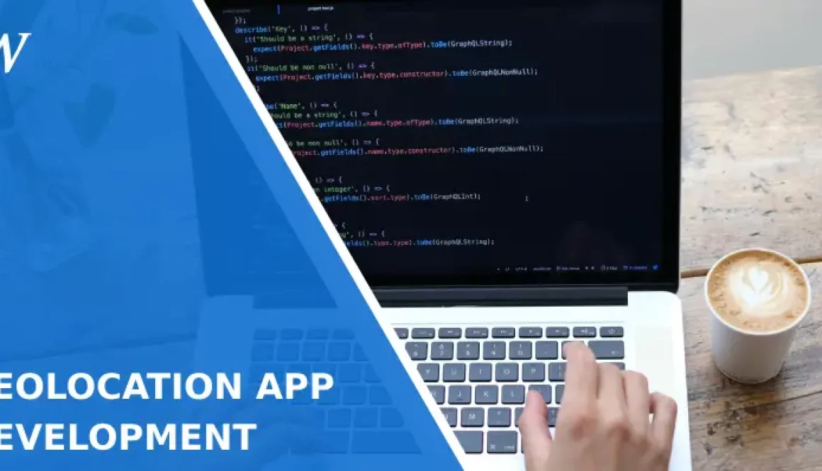 A Step-by-Step Guide to Geolocation App Development