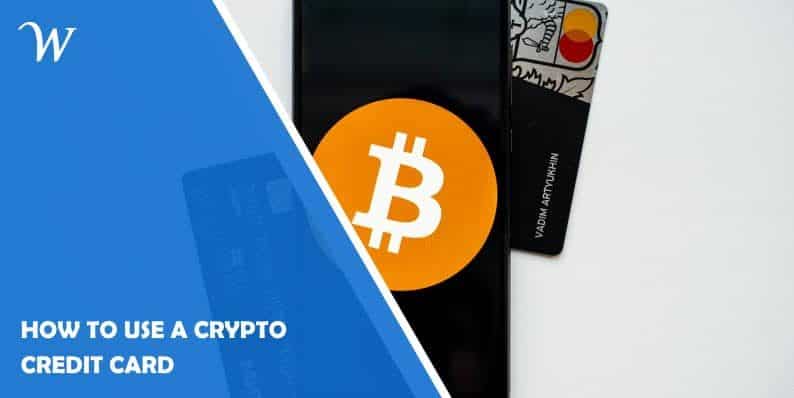 How to Use a Crypto Credit Card