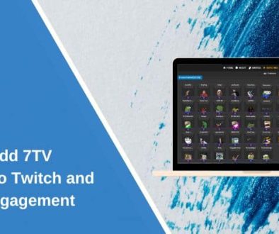 How to Add 7TV Emotes to Twitch and Boost Engagement