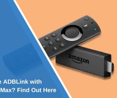 Can You Use ADBLink with Firestick 4K Max? Find Out Here