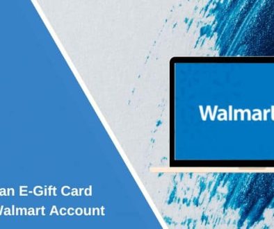 How to Add an E-Gift Card Number in Walmart Account