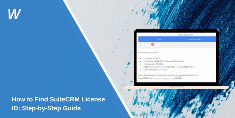 How to Find SuiteCRM License ID: Step-by-Step Guide