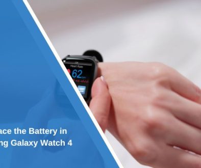 How to Replace the Battery in Your Samsung Galaxy Watch 4