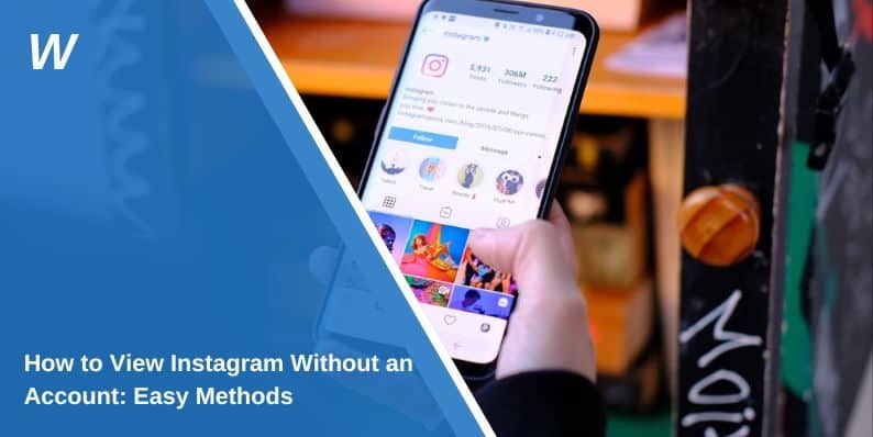 How to View Instagram Without an Account: Easy Methods