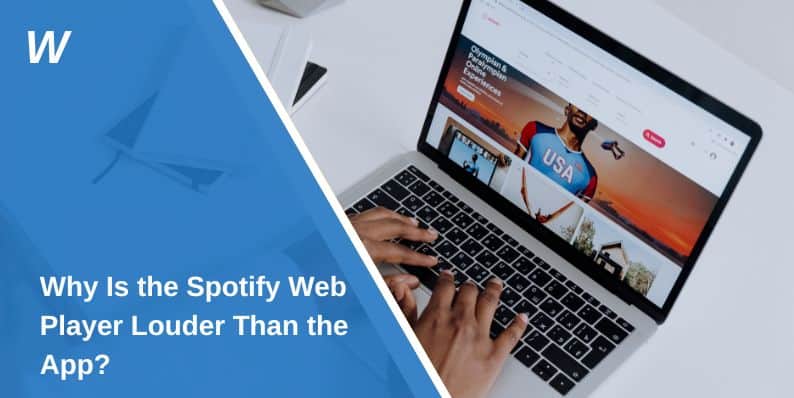Why Is the Spotify Web Player Louder Than the App?