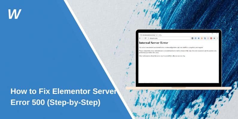 Fix Elementor Server Error 500