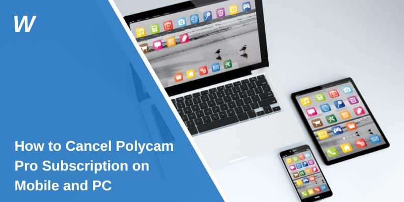 How to Cancel Polycam Pro Subscription on Mobile and PC