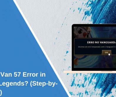 Fix Van 57 Error in League of Legends