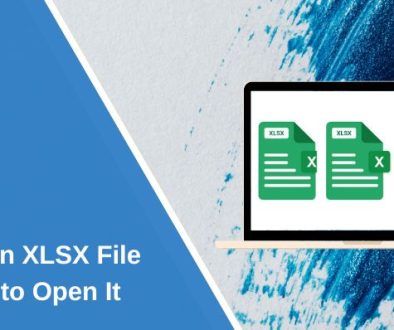 What Is an XLSX File and How to Open It