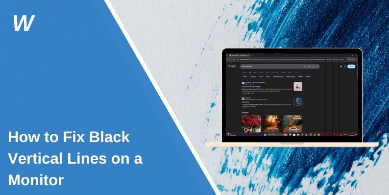How to Fix Black Vertical Lines on a Monitor: Easy Troubleshooting Steps