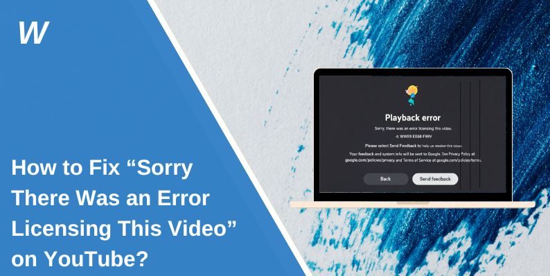 How to Fix Sorry There Was an Error Licensing This Video on YouTube